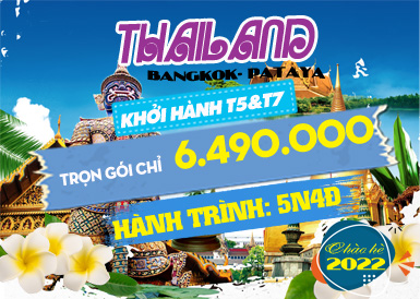 Tour du lịch Thái Lan giá rẻ hè 2022
