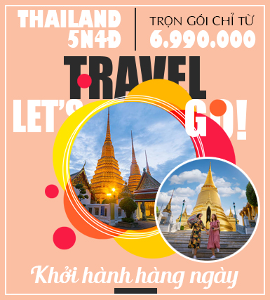 Tour Thái Lan 5N4Đ khởi hành hàng ngày từ TPHCM