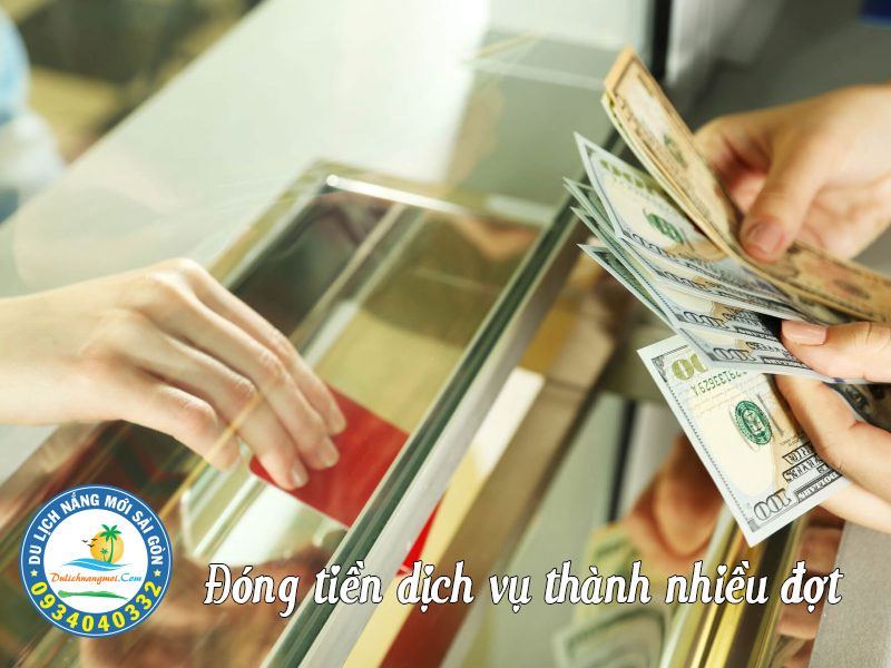 Chia tiền dịch vụ thành 2 lần đóng khi hồ sơ 6 bước