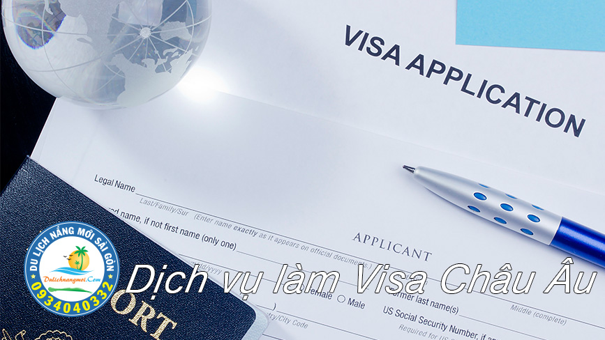 Điền form tờ khai xin visa Châu Âu