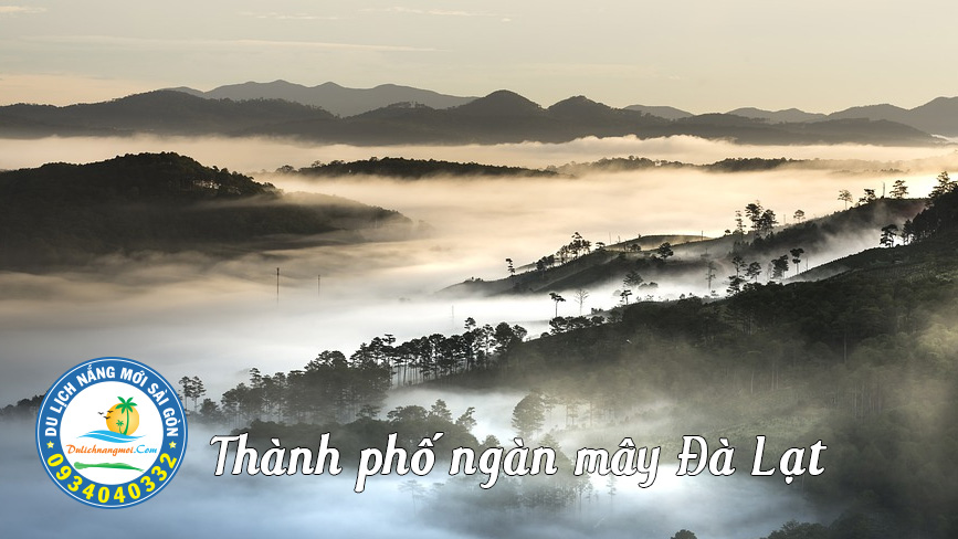 Thành phố ngàn mây Đà Lạt