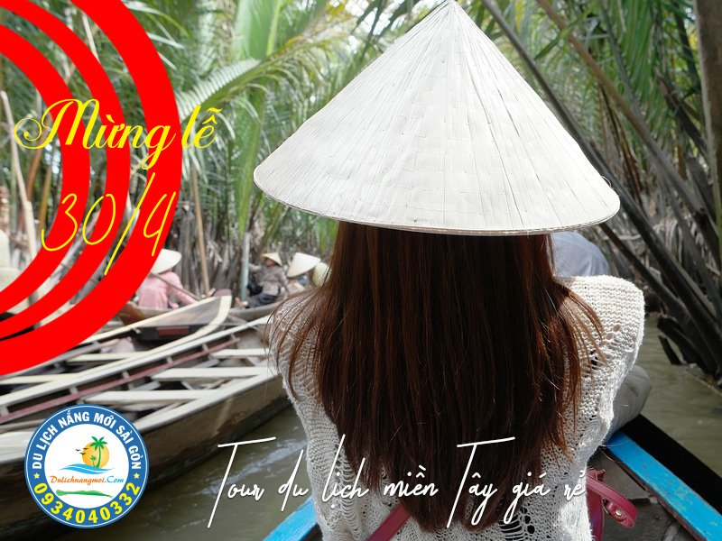 Tận hưởng ngày nghỉ lễ 30/4 tại Miền Tây